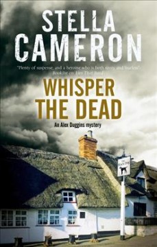Whisper the dead : an Alex Duggins mystery  Cover Image