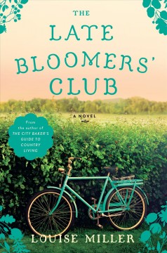 The Late Bloomers' Club : a novel  Cover Image