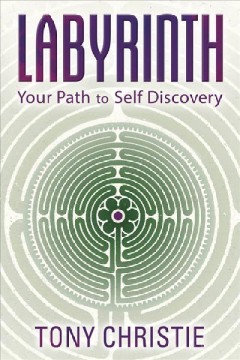 Labyrinth : your path to self discovery  Cover Image