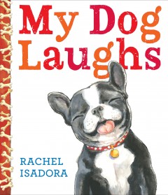 My dog laughs  Cover Image