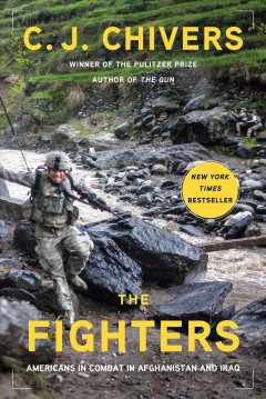 The fighters : Americans in combat in Afghanistan and Iraq  Cover Image