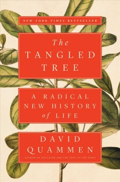 The tangled tree : a radical new history of life  Cover Image