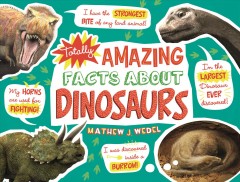 Totally amazing facts about dinosaurs  Cover Image