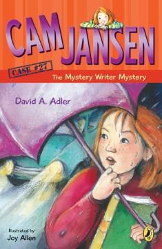 Cam Jansen and the mystery writer mystery  Cover Image