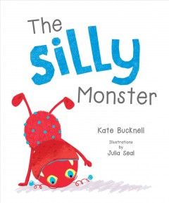 The silly monster  Cover Image