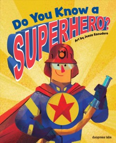 Do you know a superhero?  Cover Image