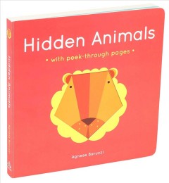 Hidden animals : with peek-through pages  Cover Image