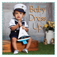 Baby dress up. Cover Image