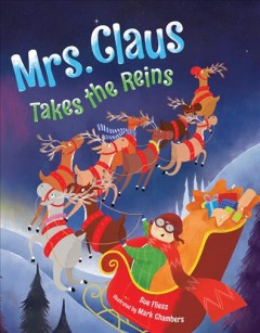 Mrs. Claus takes the reins  Cover Image