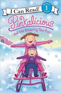 Pinkalicious and the amazing sled run  Cover Image