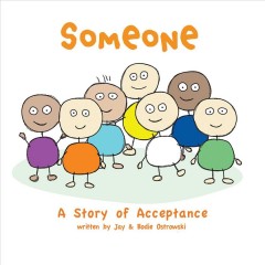 Someone : a story of acceptance  Cover Image