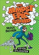 Mucus mayhem  Cover Image