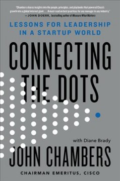 Connecting the dots : lessons for leadership in a startup world  Cover Image