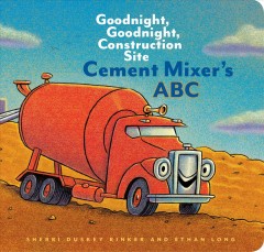 Cement Mixer's ABC  Cover Image