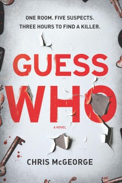 Guess who : a novel  Cover Image