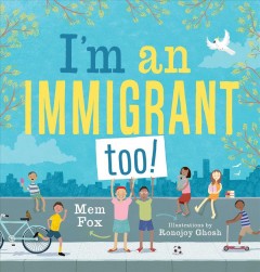 I'm an immigrant too!  Cover Image