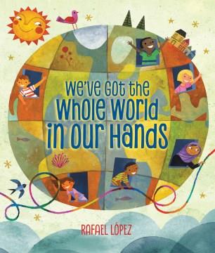 We've got the whole world in our hands  Cover Image