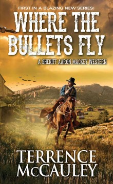 Where the bullets fly  Cover Image