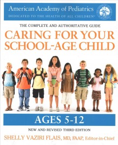 Caring for your school-age child : ages 5 to 12  Cover Image