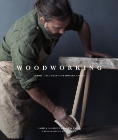 Woodworking : traditional craft for modern living  Cover Image