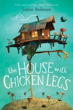 The house with chicken legs  Cover Image