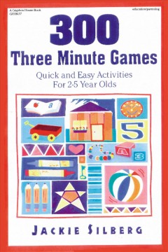 300 three minute games : quick and easy activities for 2-5 year olds  Cover Image