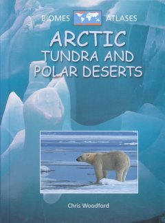 Arctic tundra and polar deserts  Cover Image