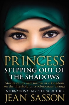 Princess : stepping out of the shadows  Cover Image