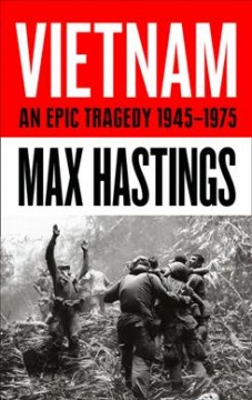 Vietnam : an epic tragedy, 1945-75  Cover Image