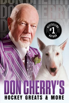 Don Cherry's hockey greats & more. Cover Image