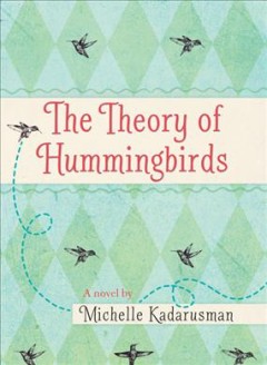 The theory of hummingbirds  Cover Image