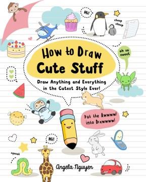 How to draw cute stuff  Cover Image