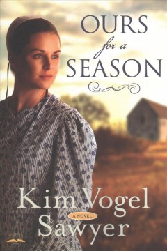 Ours for a season : a novel  Cover Image