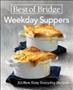 Best of Bridge weekday suppers : all-new easy everyday recipes  Cover Image