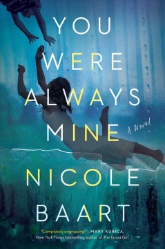 You were always mine : a novel  Cover Image