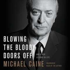 Blowing the bloody doors off and other lessons in life  Cover Image