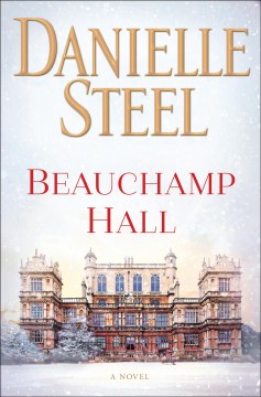 Beauchamp Hall : a novel  Cover Image