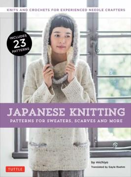 Japanese knitting : patterns for sweaters, scarves and more  Cover Image