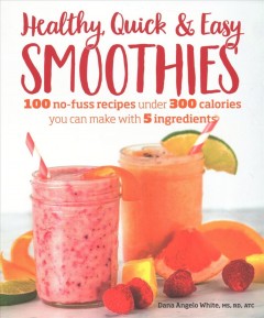 Healthy, quick & easy smoothies  Cover Image