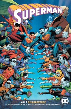 Superman. Volume 7, Bizarroverse Cover Image