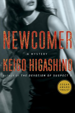 Newcomer : a mystery  Cover Image