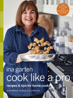 Cook like a pro : recipes & tips for home cooks  Cover Image