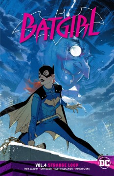 Batgirl. Volume 4, Strange loop Cover Image