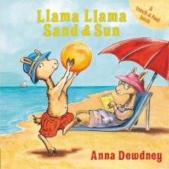 Llama Llama sand & sun  Cover Image