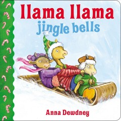 Llama Llama jingle bells  Cover Image