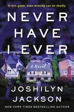 Never have I ever : a novel  Cover Image