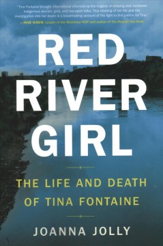Red river girl : the life and death of Tina Fontaine  Cover Image