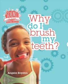 Why do I brush my teeth?  Cover Image