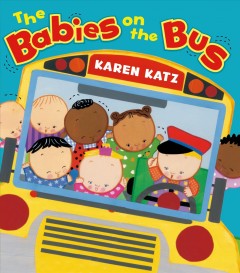 The babies on the bus  Cover Image