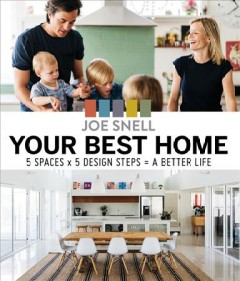 Your best home : 5 spaces X 5 design steps = a better life  Cover Image